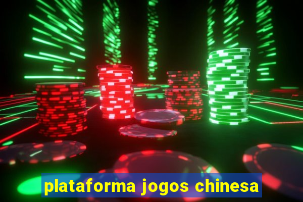 plataforma jogos chinesa